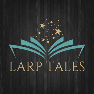 LARP TALES by 2Have & 2Role by kmm2have2role