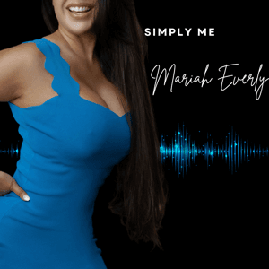 Simply ME...Mariah Everly by Mariah Everly-Onlyfans