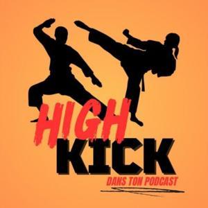 High Kick dans ton Podcast by À La Cool Prod