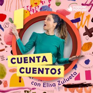 Cuentacuentos con Elisa Zulueta by Podium Podcast Chile