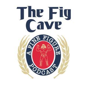 The Fig Cave: A Wrestling Figure Podcast by The Hot Take Kid, Tommy Pairodice and Nicky Choke