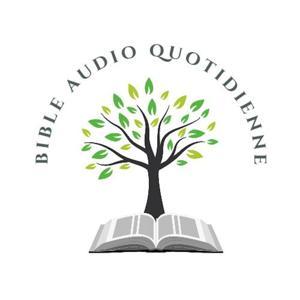Bible Audio Quotidienne (French Audio Bible) by Tree of Life Audio Bible