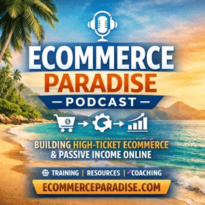 Ecommerce Paradise Podcast by Trevor Fenner