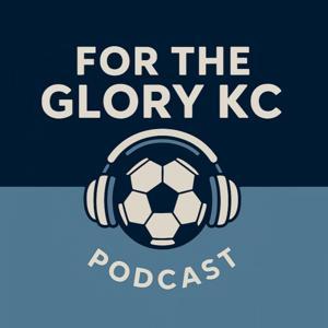 For the Glory KC by Chad and Sheena Smith