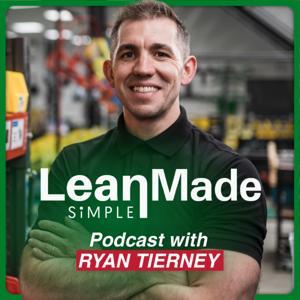 Lean Made Simple: Transform Your Business & Life One Step At A Time! by Lean Made Simple