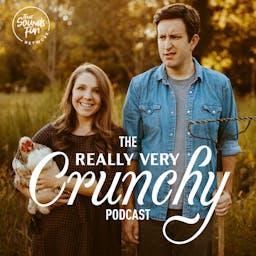 The Really Very Crunchy Podcast by That Sounds Fun Network