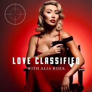 LOVE CLASSIFIED with Aliia Roza by Aliia Roza