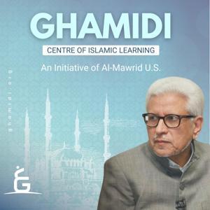GCIL PODCAST - Javed Ahmed Ghamidi by Ghamidi Center Of Islamic Learning