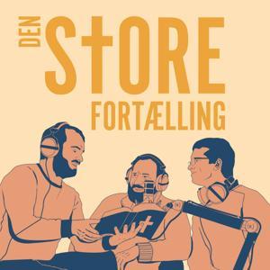 Den store fortælling by Andreas Müller, Torben Rasmussen, Robert Sand