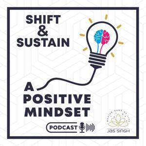 Shift & Sustain a Positive Mindset by ReflectandRespond