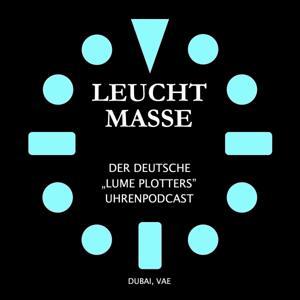 LeuchtMasse Uhrenpodcast - Deutsche Version der LumePlotters by Ralf P