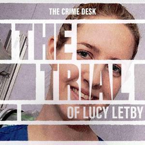 The Trial of Lucy Letby by Daily Mail