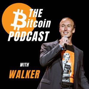 THE Bitcoin Podcast by Walker America