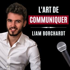 L'Art de Communiquer - Liam Borchardt by Liam Borchardt