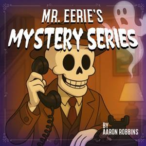 Mr. Eerie's Mystery Series by Spooky Stories for Kids