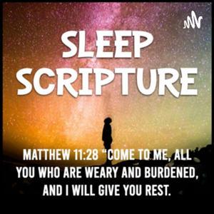 Sleep Scripture by Sleep Scripture