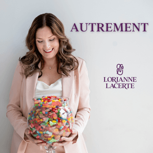 Autrement by Lorianne Lacerte