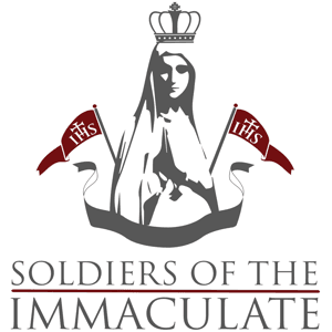 Soldiers of the Immaculate by Fr. Isaac Mary Relyea