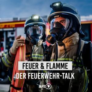 Feuer und Flamme: Der Feuerwehr-Talk by WDR