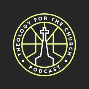 Theology for the Church by Caleb Lenard