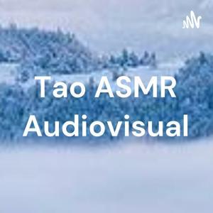Tao ASMR Audiovisual by chu li
