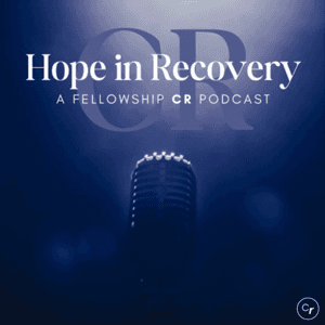 Hope in Recovery by Fellowship CR