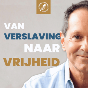 Van Verslaving naar Vrijheid by Rene van Collem