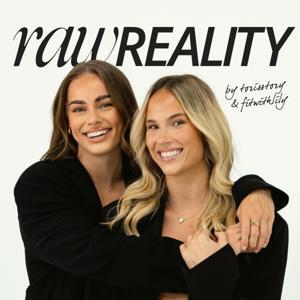 Raw Reality by TORISSTORY & FITWITHLILY