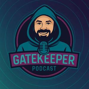 The Gate-Keepers Podcast by Billy Grove