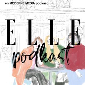 ELLE Podkast by ELLE og Moderne Media