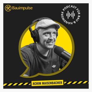 Bauimpulse für Bau & Handwerk by Achim Maisenbacher