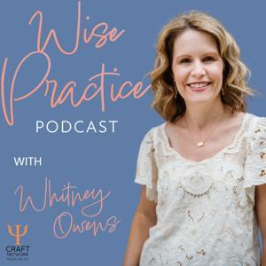 Wise Practice Podcast by Whitney Owens