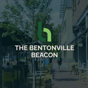The Bentonville Beacon by Bentonville Economic Development | Greater Bentonville Area Chamber of Commerce
