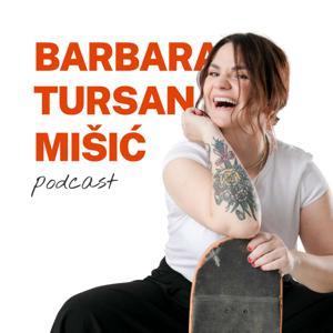Barbara Tursan Mišić - podcast by Barbara Tursan Misic
