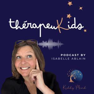 ThérapeuKids by Isabelle Ablain - Kiddy Mind