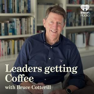 Leaders Getting Coffee with Bruce Cotterill by iHeartRadio NZ
