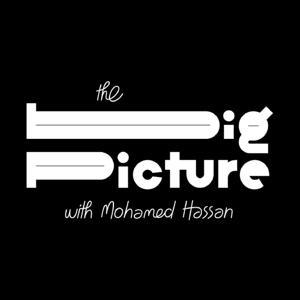 The Big Picture with Mohamed Hassan by Middle East Eye