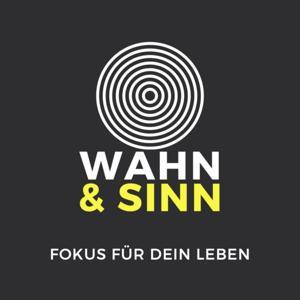 Wahn und Sinn by Dr. Bernhard Olpen und David Koontz (Fokus Kirche)