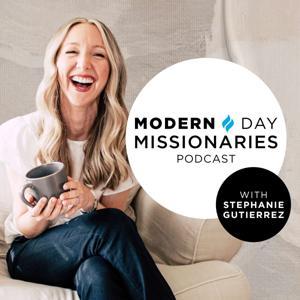 Modern Day Missionaries by Stephanie Leigh Gutierrez | Modern Day Missions