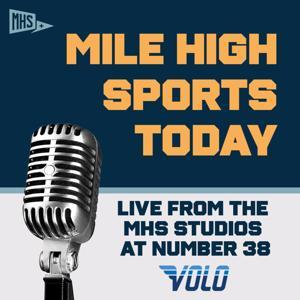 Mile High Sports Today by Mile High Sports