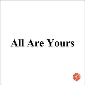 All Are Yours by Sean Higgins, Philip Kulishov