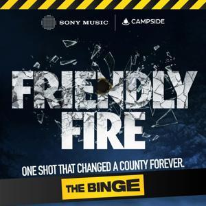 Friendly Fire by Campside Media / Sony Music Entertainment