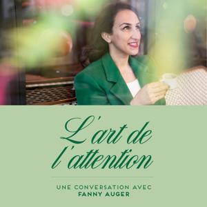 L'art de l'attention by Fanny Auger