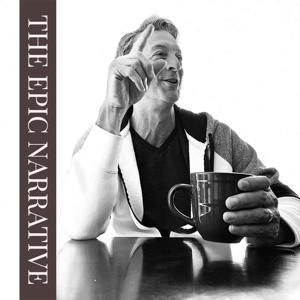 The Epic Narrative Podcast by Bob Switzer