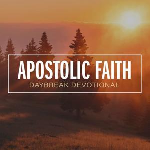 Apostolic Faith Daybreak Devotional by The Apostolic Faith Church
