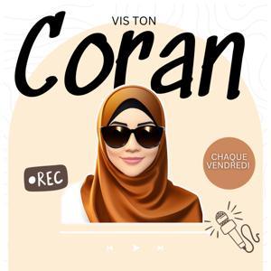 Vis ton Coran by Oum Younous