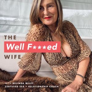 The Well F***ed Wife by Belinda Wiley