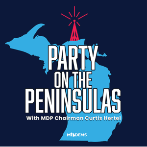 Party on the Peninsulas with Curtis Hertel Jr. by Michigan Democratic Party