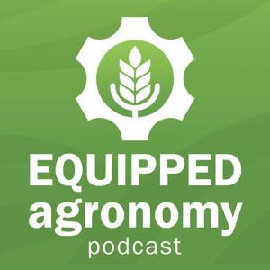 Equipped Agronomy by Curtis & Jeff