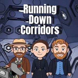 Doctor Who: Running Down Corridors by Running Down Corridors